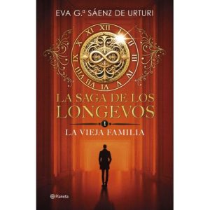 LA SAGA DE LOS LONGEVOS 1 LA VIEJA FAMILIA