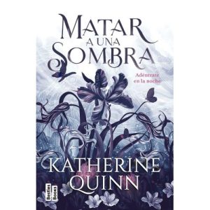 MATAR A UNA SOMBRA