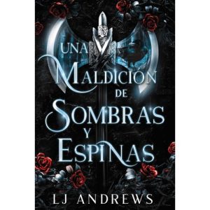 MALDICI?N SOMBRAS ESPINA