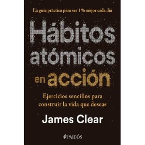 HABITOS ATOMICOS EN ACCION