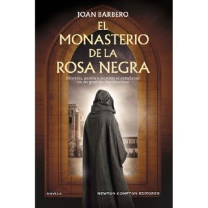 MONASTERIO DE LA ROSA NEGRA,EL