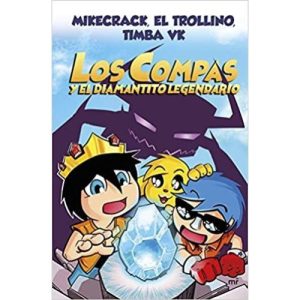LOS COMPAS Y EL DIAMANTITO LEGENDARIO
