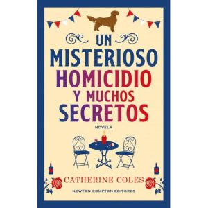 UN MISTERIOSO HOMICIDIO Y MUCHOS SECRETOS