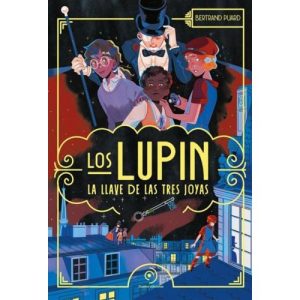 LOS LUPIN LA LLAVE DE LAS TRES JOYAS