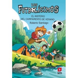 LOS FUTBOLISIMOS N?27 MISTERIO CAMPAMENTO VERANO