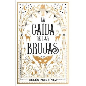 LA CAIDA DE LAS BRUJAS