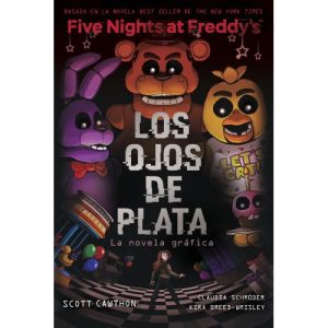Five Nights At Freddy's. Los ojos de plata. Novela Gráfica