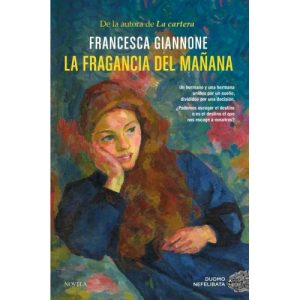 LA FRAGANCIA DEL MA?ANA