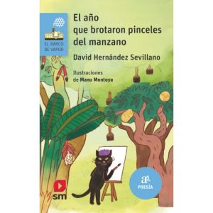 El año que brotaron pinceles del manzano