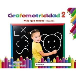 GRAFOMOTRICIDAD 2 3 AÑOS MAS QUE TRAZOS INIC