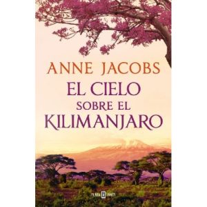 EL CIELO SOBRE EL KILIMANJARO SUEÑOS DE AFRICA 1