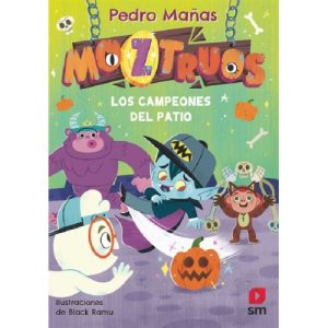 MOZTRUOS 9: LOS CAMPEONES DEL PATIO