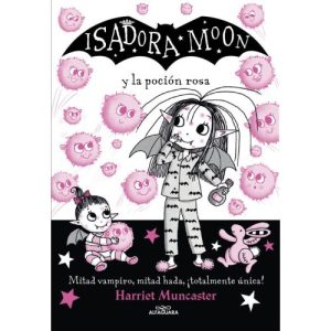 ISADORA MOON 11 ISADORA MOON Y LA POCION ROSA
