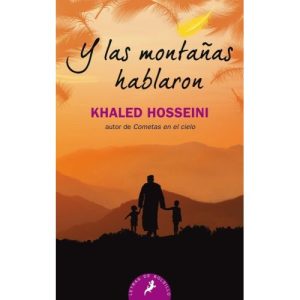 Y LAS MONTAÑAS HABLARON