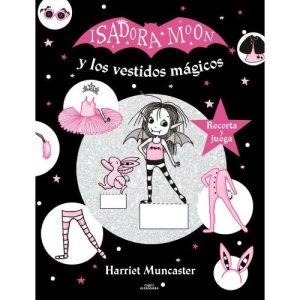 ISADORA MOON Y LOS VESTIDOS MAGICOS ISADORA
