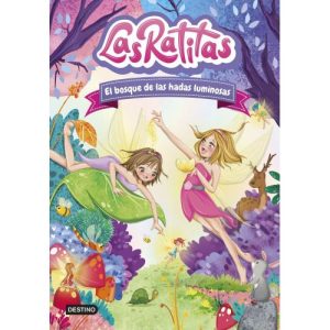 LAS RATITAS 8 EL BOSQUE DE LAS HADAS LUMINOSAS