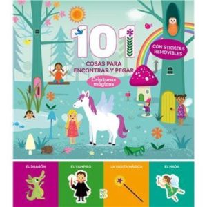 101 COSAS PARA ENCONTRAR Y PEGAR CRIATURAS MAGICAS