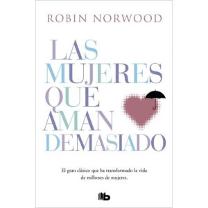 LAS MUJERES QUE AMAN DEMASIADO