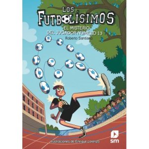FUTBOLISIMOS 13 EL MISTERIO DEL JUGADOR