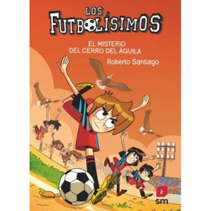 LOS FUTBOLISIMOS N?21 EL MISTERIO