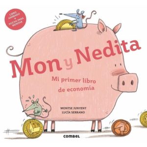 MON Y NEDITA. MI PRIMER LIBRO DE ECONOM?A