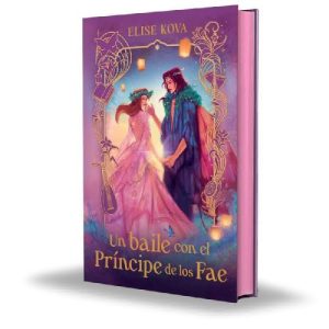 UN BAILE CON EL PRINCIPE DE LOS FAE