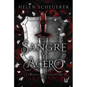 SANGRE Y ACERO