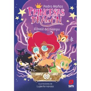 PRINCESAS DRAGON 19 EL BAUL DEL TIEMPO