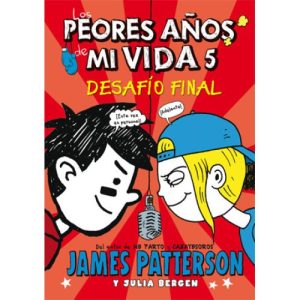 LOS PEORES AÑOS DE MI VIDA 5 DESAFIO FINAL